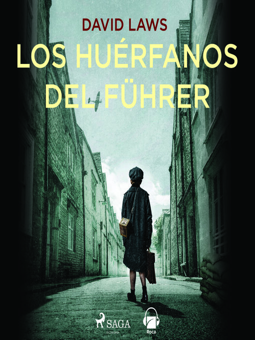 Title details for Los huérfanos del Fürher by David Laws - Available